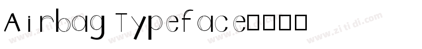 Airbag Typeface字体转换